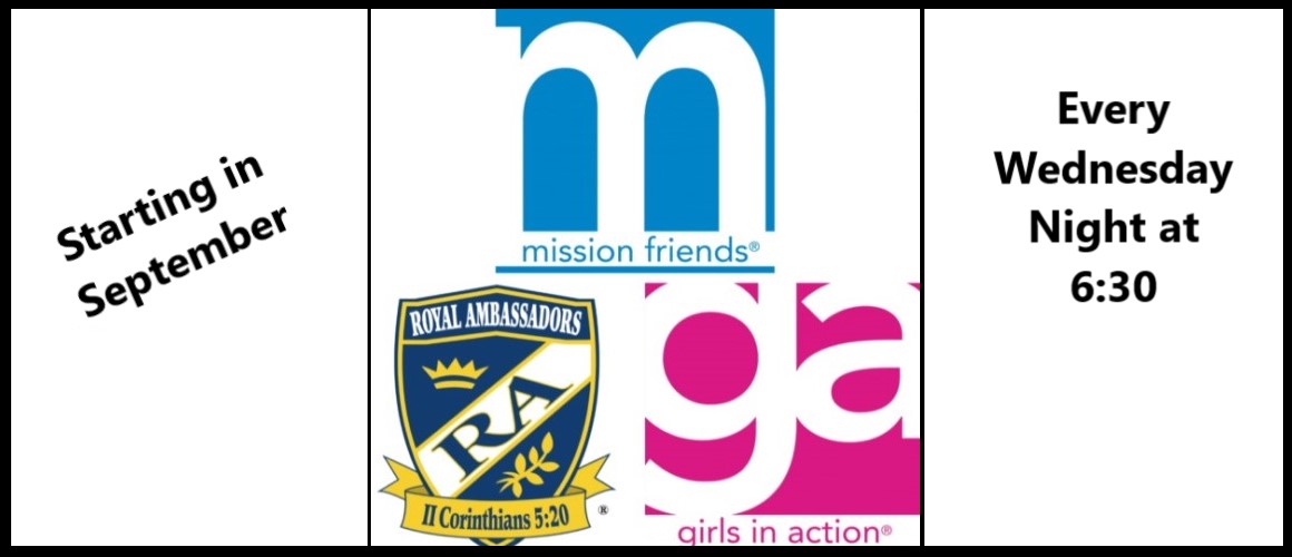 Mission Friends, Royal Ambassadors and Girls in Action starting Wednesday nights in September